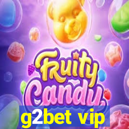 g2bet vip